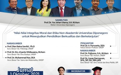 Dewan Profesor Senat Akademik (DP-SA) Universitas Diponegoro “Integritas Moral Dan Etika Non Akademik Universitas Diponegoro Untuk Mewujudkan Pendidikan Berkualitas Dan Berkelanjutan”
